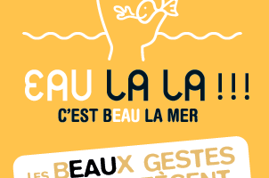 La campagne "Eau la la, C'est beau la mer" se dote d'une nouvelle fiche "La plage, je la partage"